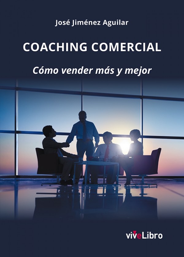 Coaching comercial. Cómo vender más y mejor