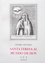 Santa Teresa al Mundo de Hoy (463 Textos)