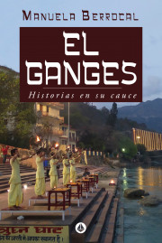 EL GANGES (Historias en su cauce)
