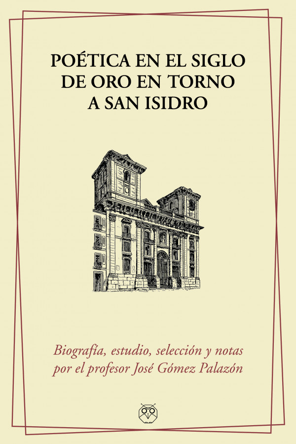 Poética en el Siglo de Oro en torno a San Isidro (2ª Edición)