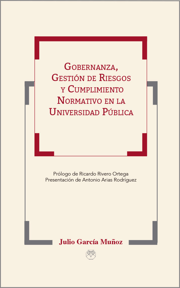 Gobernanza, Gestión de Riesgos y Cumplimiento Normativo en la Universidad Pública