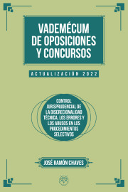 VADEMÉCUM DE OPOSICIONES Y CONCURSOS (Actualización 2022) - Controles de la discrecionalidad técnica, errores y abusos en los procedimientos selectivos